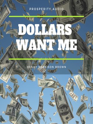 cover image of Dollars Want Me